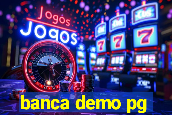 banca demo pg